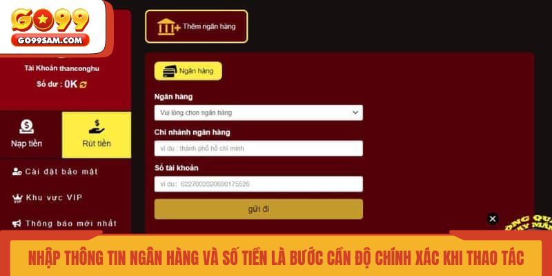 nhap-thong-tin-ngan-hang-va-so-tien-la-buoc-can-do-chinh-xac-khi-thao-tac